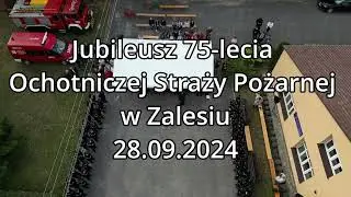 Jublieusz 75-lecia Ochotniczej Straży Pożarnej w Zalesiu