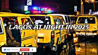 LAGOS NIGERIA AT NIGHT 2025 | Driving Through LAGOS MAINLAND At Night