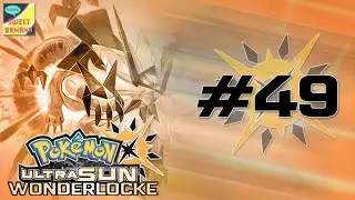 Pokémon Ultra Sun Wonderlocke | Part 49 | The Blog of F
