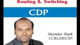 CDP - Видео от Сикандара Шаика || Двойной CCIE (RS/SP) # 35012