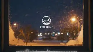 🎧Ecliune - First Snow Outside My Window | Tropical House · Chill EDM
