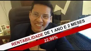 RENTABILIDADE de 22,90% em 1 ano e 2 meses [39 Ativos na Bolsa de Valores]