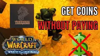 Как получить донат-монеты на Warmane БЕЗ оплаты (играя)