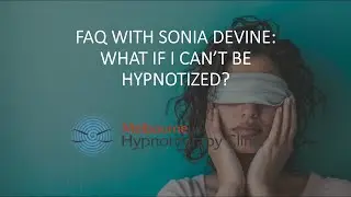 Melbourne Hypnotherapy Clinic FAQ: What If I Can't Be Hypnotized?