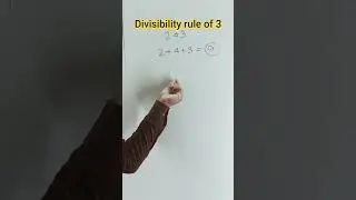 Divisibility rule of 3 #shorts #shortvideo #shortviral #maths #viral #mathstricks #funny #simplemath