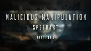 Malicious Photo Manipulation Speed Art (Part 1 of 2)
