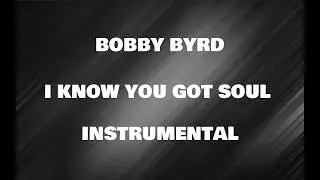 Bobby Byrd - I Know You Got Soul (arr. James Brown) (AI instrumental mix)