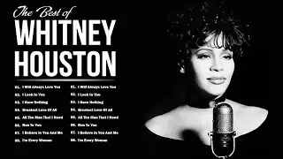 Whitney Houston Greatest Hits 2025 - The Best of Whitney Houston - Relive Memories with Love Songs