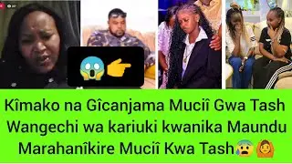 Shock 😰🙆Ndeto Kwanîkwo iria ciatiga Andu mathamîtie Tunua See what Wangechi has Revealed 