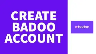 How To Create Badoo Account (2026) | Sign Up Badoo Online Dating App (Step By Step)