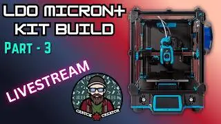 LDO Micron+ Kit build - Idlers and motion system #livestream ivestream