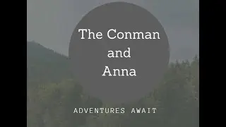 The Conman and Anna Channel Trailer