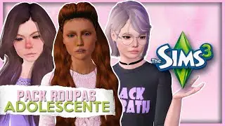 The Sims 3 | PACK ROUPAS DE ADOLESCENTE #1