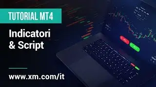 XM.COM - Tutorial MT4 - Indicatori & Script
