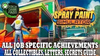Spray Paint&nbsp;Simulator All Achievements / Trophies Guide | All Collectibles, Letters, Secrets Guide