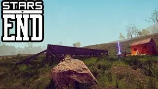 Stars End - Let's Start Building Our Base  #6