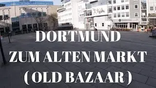 Dortmund Zum Alten Markt - OLD BAZAAR