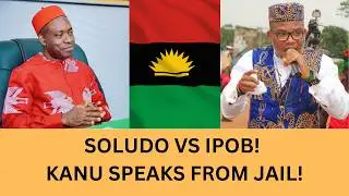 KANU SPEAKS FROM JAIL! Sit-At-Home OVER! Soludo CLOSES Onitsha Market!