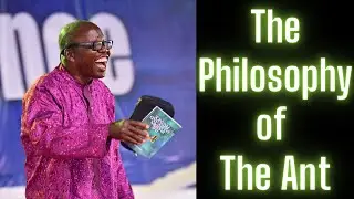 The Philosophy of the Ant