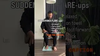 Sudden knee flare ups ?