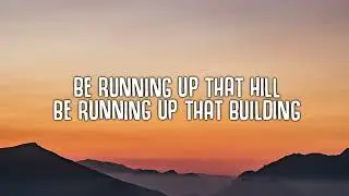 Kate Bush - Running Up That Hill taken from Stranger Things Season 4 soundtrack