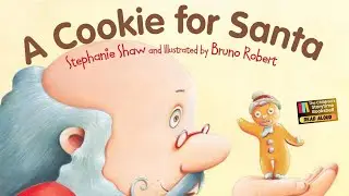 Kids Book Read Aloud: A Cookie for Santa / Children&rsquo;s Books Read Aloud / ￼ Christmas stories ￼