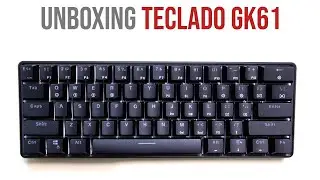 Unboxing Teclado GK61
