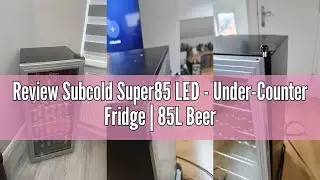 Review Subcold Super85 LED - Under-Counter Fridge | 85L Beer, Wine & Drinks Fridge | LED Light + Loc