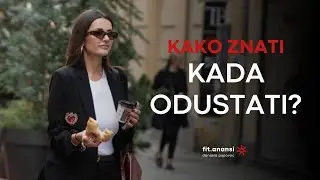 Kako znati kada odustati? | FIT ANANSI PODCAST Ep. 36