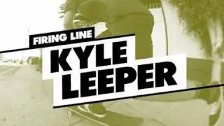 Firing Line - Kyle Leeper