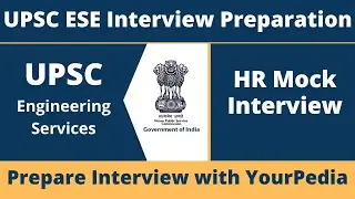 UPSC ESE HR Mock Interview | UPSC ESE Interview Preparation | UPSC ESE Personality Test Preparation
