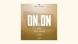 On & On (Official Audio) ft R'know, Michal Madeline, clayro, Farch