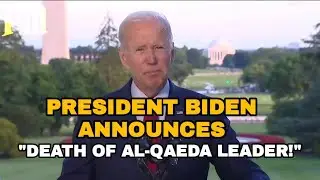 Biden announces the death of al-Qaeda Leader