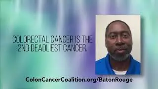 Colon Cancer Coalition Grantee: WBRZ Public Awareness Message