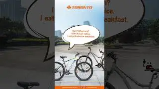 What bike do you have? Normal or Toronto?