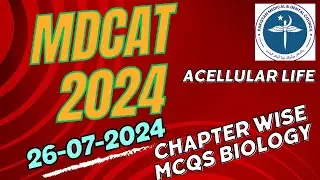 MDCAT 2024 MCQS PRACTICE l CHAPTER WISE MCQS PRACTICE l ACELLULAR LIFE l BIOLOGY kips chapterwise