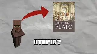 Are Minecraft villagers living in Plato's Utopia