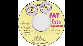 Version - (Side Kick Riddim) (1995) {Fat Eyes}