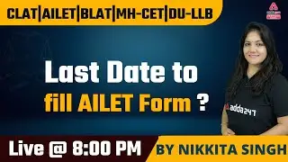 AILET 2022 Application Form Last Date | AILET 2022 Latest Update | BLAT | MH-CET | DU-LLB