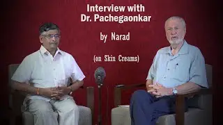 Interview with Dr. Pachegaonkar by Narad on Skin Creams