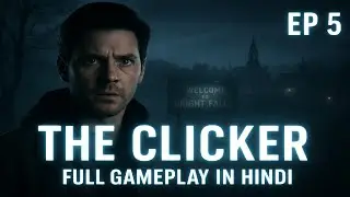 I LOST IN HAUNTED CITY | ALAN WAKE EPISODE 5 THE CLICKER