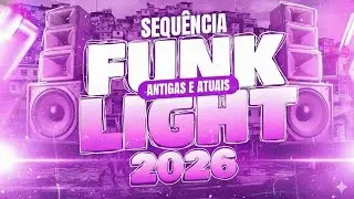 SEQUÊNCIA FUNK LIGHT 2026 - AS MELHORES E MAIS TOCADAS DO TIK TOK 2026 ( DJ EDY )