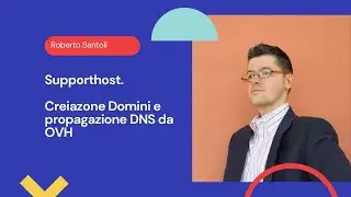 Supporthost. Creazione Domini e propagazione DNS da OVH