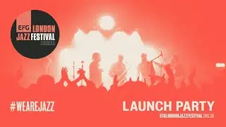 EFG London Jazz Festival Launch 2020