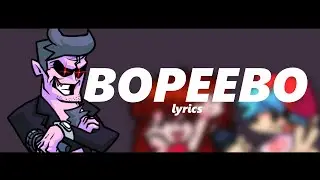 Friday Night Funkin&rsquo; | &ldquo;Bopeebo&rdquo; Lyrics