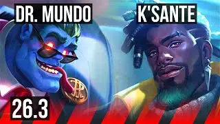 DR. MUNDO vs K'SANTE (TOP) | Perfect KDA: 10/0/4 | EUW Master | 26.3