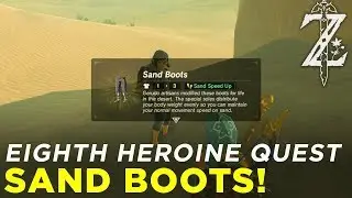 Zelda: BotW - How to Complete 'The Eighth Heroine' Quest / Find Sand Boots