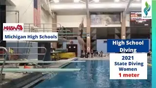2021 Michigan High School State Diving  - 1 Meter Springboard Finals