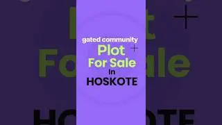 Plot for sale in hoskote | plot near hoskote | hoskote plot for sale