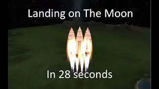 28 Second Mun Landing RTA Landing on the moon 28 seconds glitched KSP Kerbal Space Program Speedrun